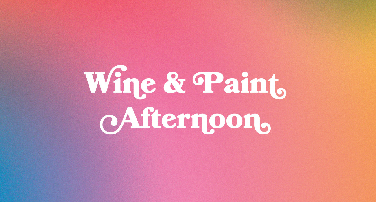 Wine & Paint Afternoon